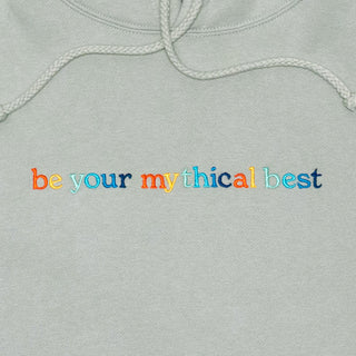 Be Your Mythical Best Embroidered Hoodie (Dusty Sage)