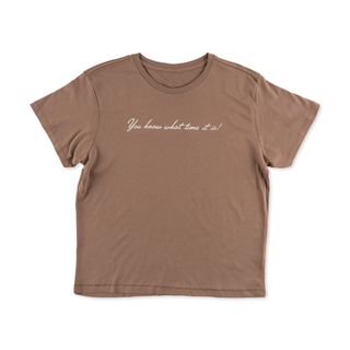 You Know What Time It Is Mini Tee