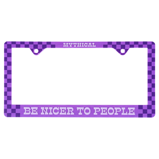 Be Nicer To People License Plate Frame