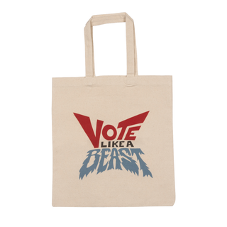 Vote Like A Beast Tote Bag