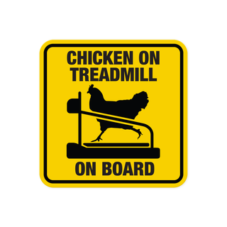 Chicken on Treadmill on Board Car Sticker