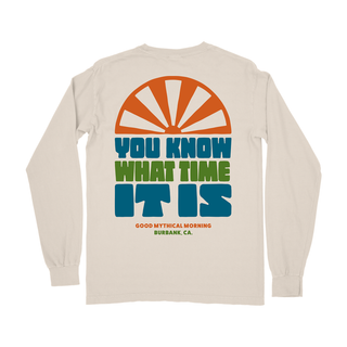 You Know What Time It Is Long Sleeve Tee