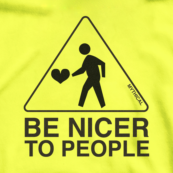 Be Nicer to People Neon Hoodie