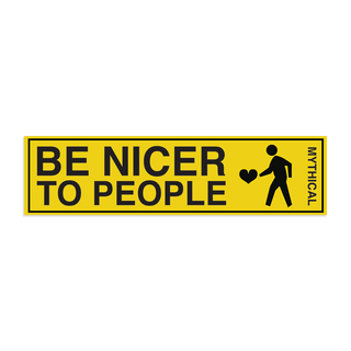 Be Nicer to People Bumper Sticker