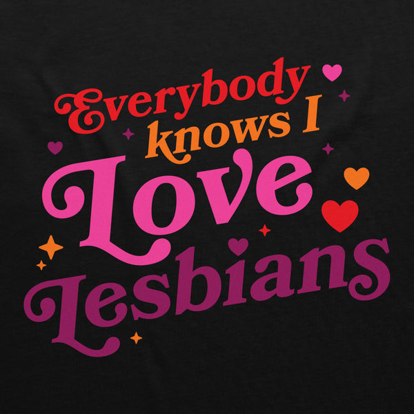 Everybody Knows I Love Lesbians Tee (Black)