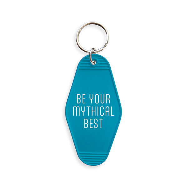 Be Your Mythical Best Keytag