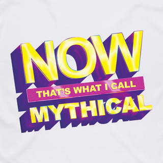 Now That's What I Call Mythical! Tee